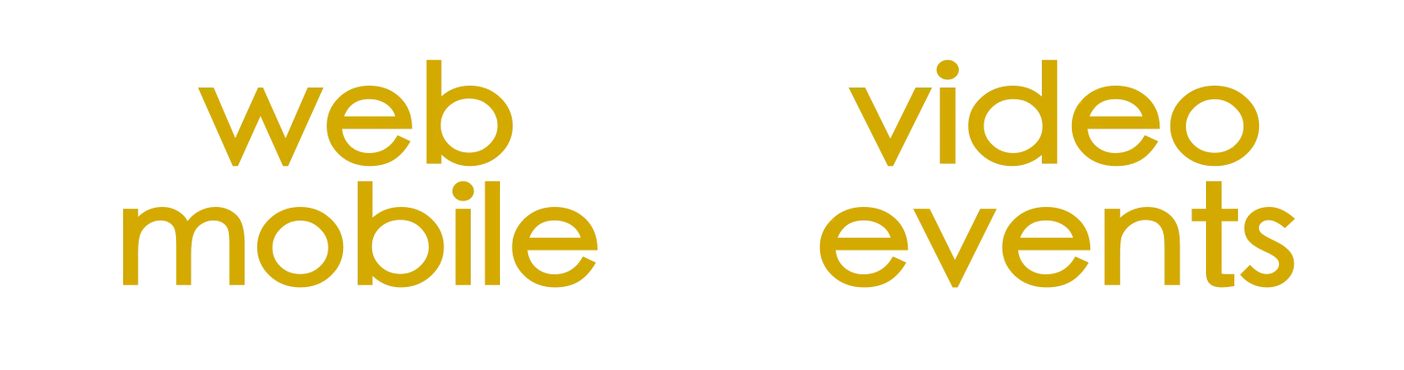 Web, mobile, video, and events